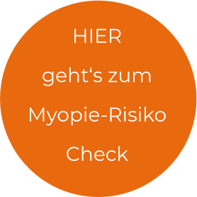 HIER geht‘s zum  Myopie-Risiko Check