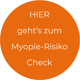 HIER geht‘s zum  Myopie-Risiko Check